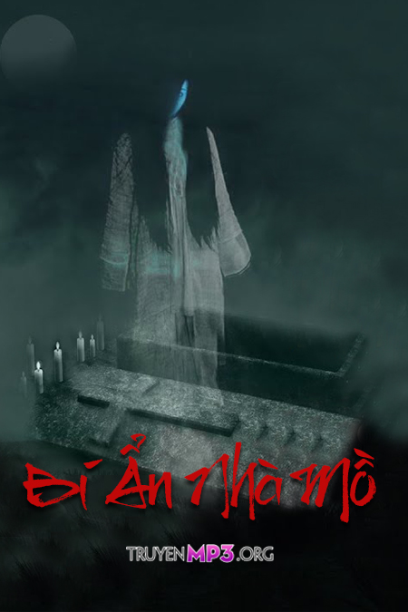 Bí Ẩn Nhà Mồ