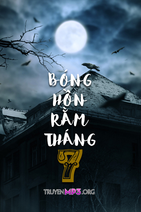 Bóng Hồn Rằm Tháng 7