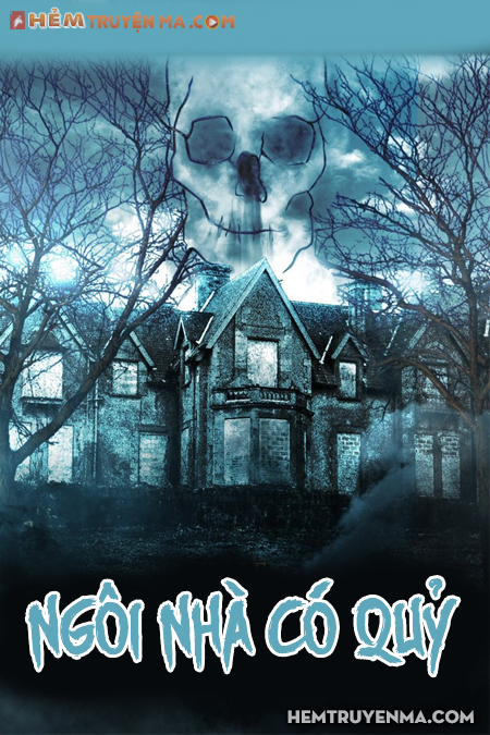 Căn Nhà Có Quỷ