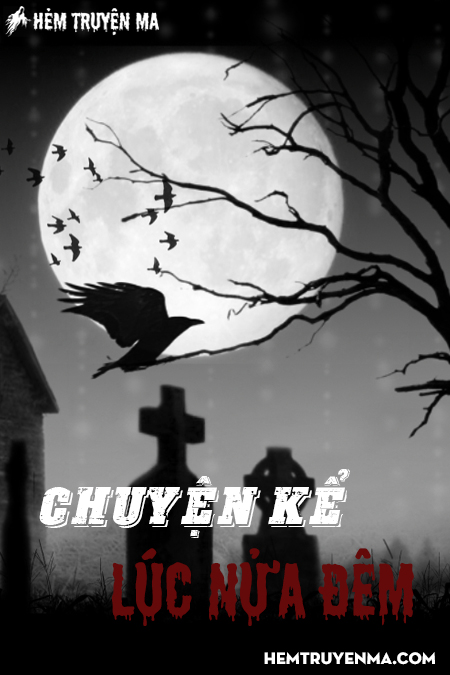 Chuyện Kể Lúc Nửa Đêm