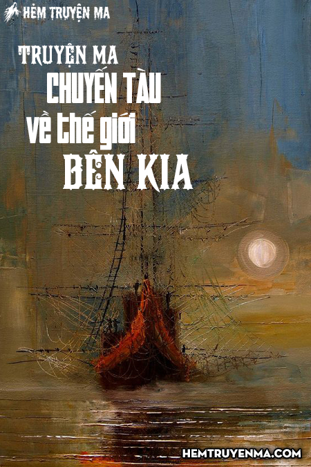 Chuyến Tàu Về Thế Giới Bên Kia