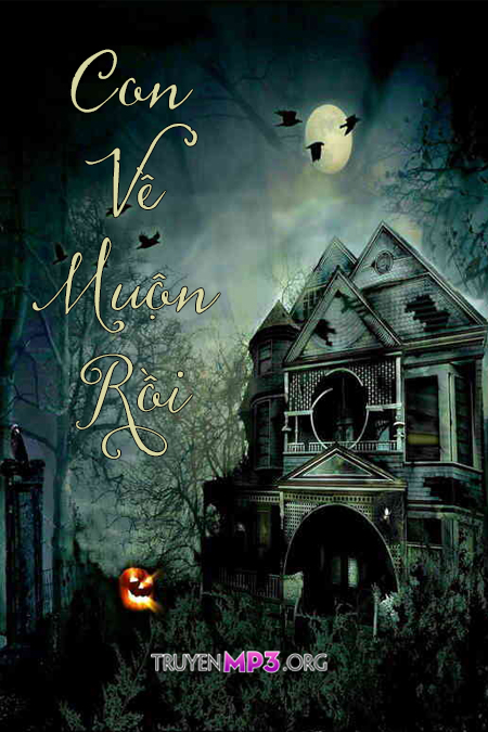 Con Về Muộn Rồi
