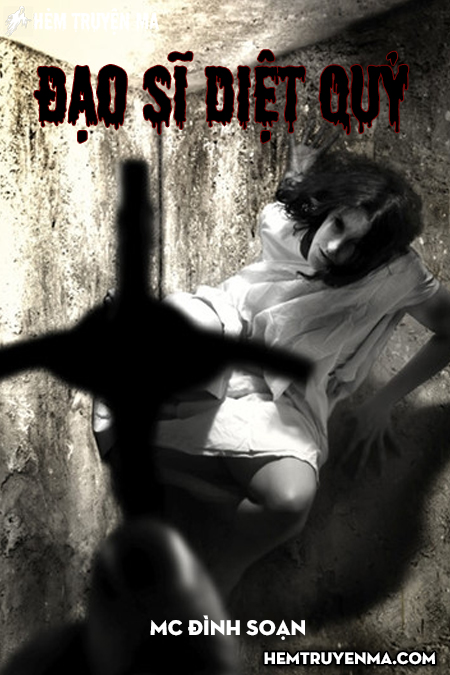 Đạo Sĩ Diệt Quỷ - Truyện Ma