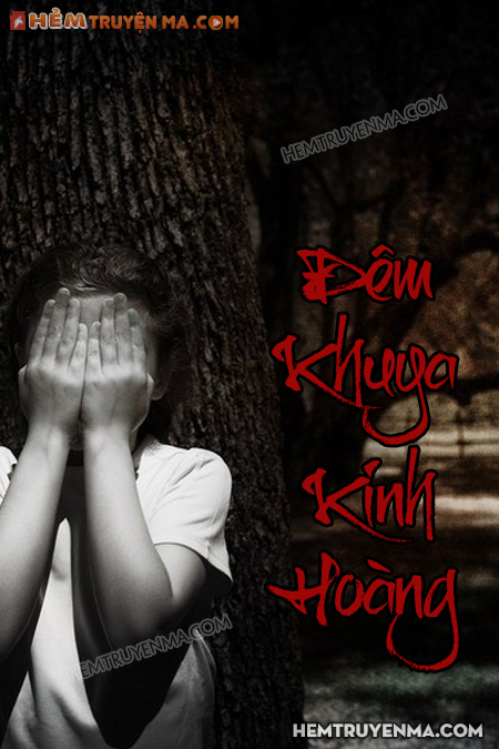 Đêm Khuya Kinh Hoàng