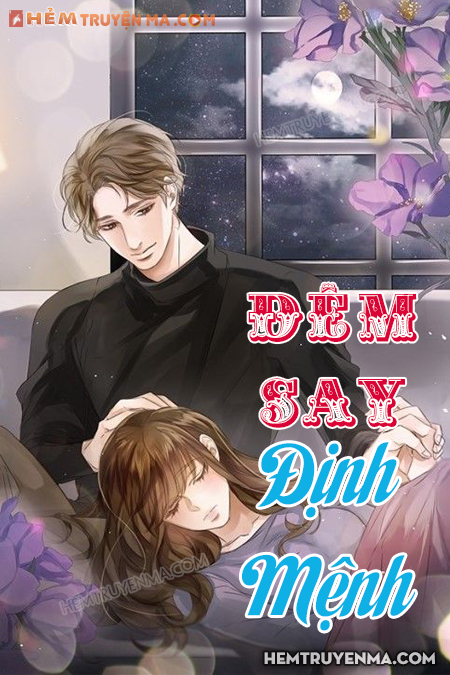 Đêm Say Định Mệnh