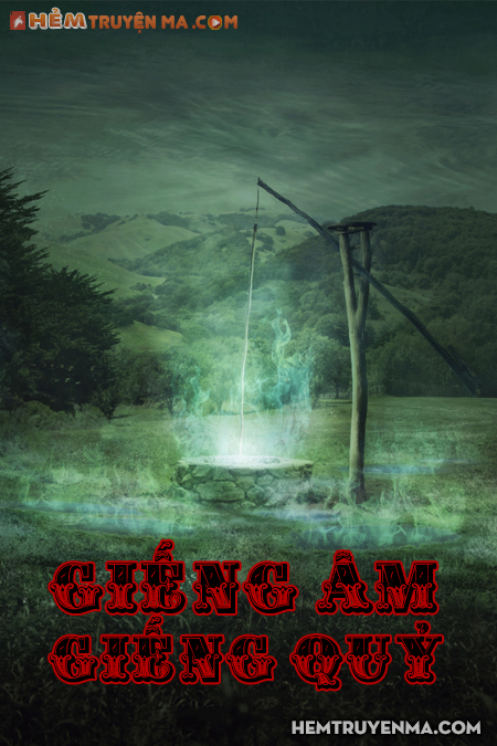 Giếng Âm Giếng Quỷ