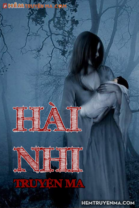 Hài Nhi - Truyện Ma Ngắn