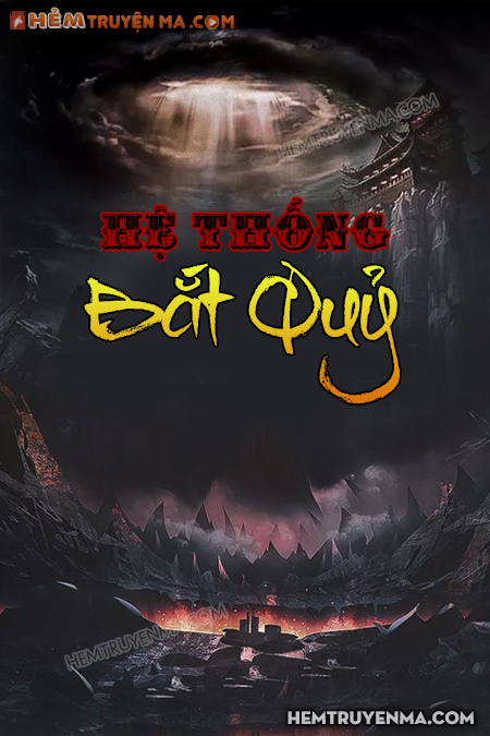 Hệ Thống Bắt Quỷ