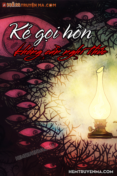 Kẻ Gọi Hồn Không Cần Nghi Thức