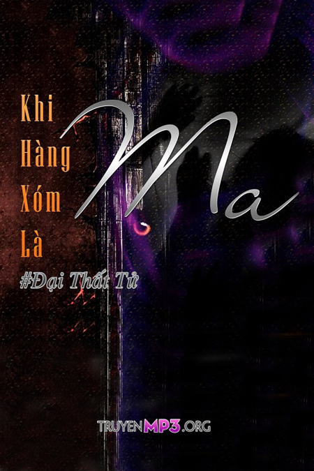 Khí Hàng Xóm Là Ma