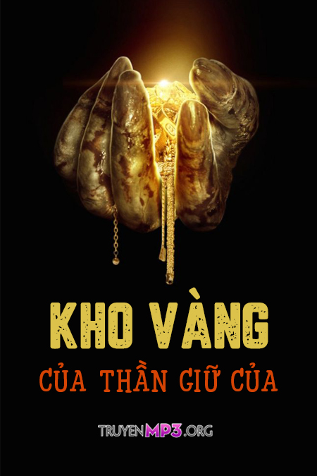 Kho Vàng Của Thần Giữ Của