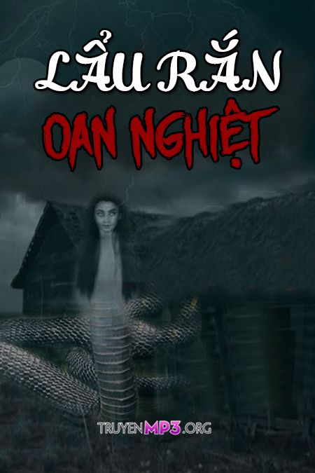Lẩu Rắn Oan Nghiệt