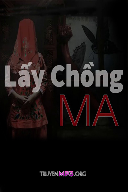 Lấy Chồng Ma - MC Đình Soạn