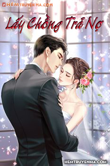 Lấy Chồng Trả Nợ