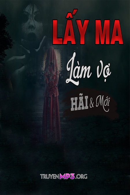 Lấy Ma Làm Vợ