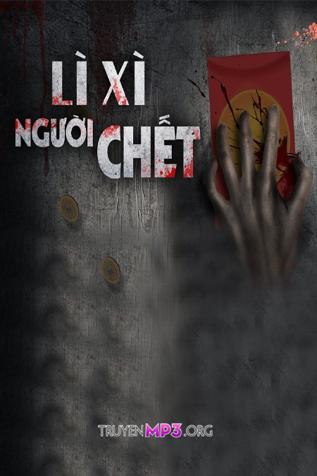 Lì Xì Người Chết
