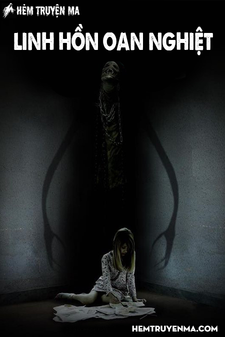Linh Hồn Oan Nghiệt - Truyện Ma