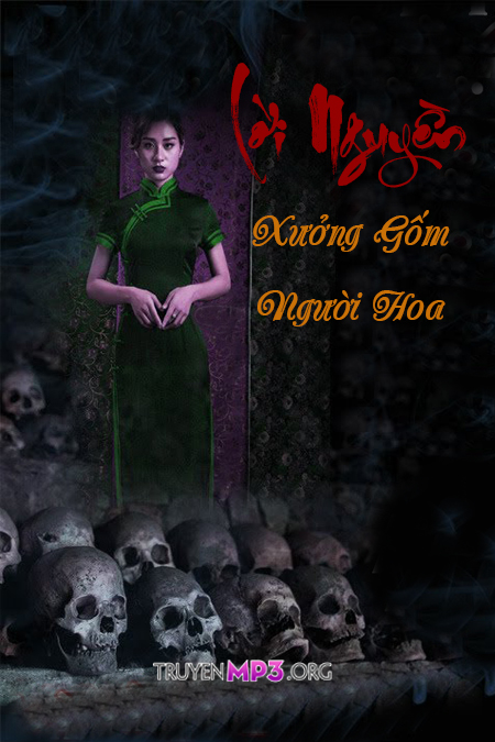 Lời Nguyền Xưởng Gốm Người Hoa