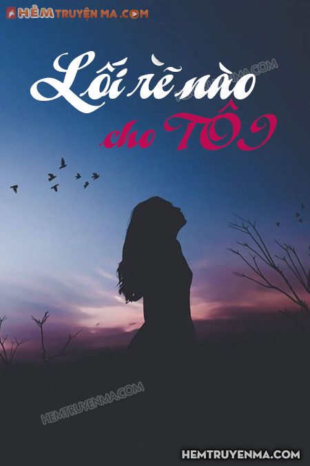 Lối Rẽ Nào Cho Tôi