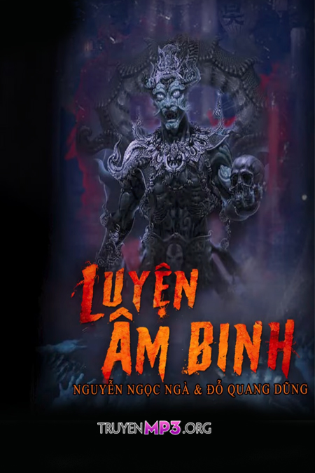 Luyện Âm Binh - MC Nguyễn Huy