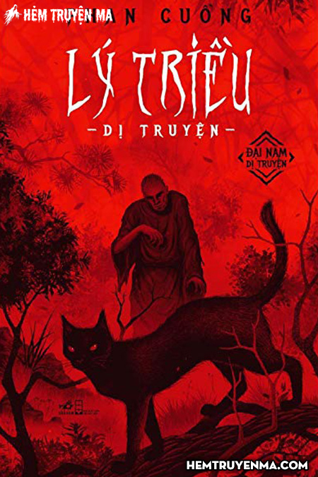 Lý Triều Dị Truyện - Huyền Huyễn Kinh Dị