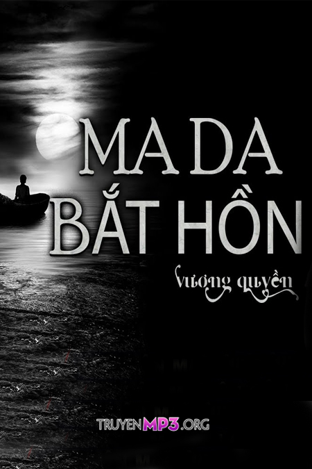 Ma Da Bắt Hồn