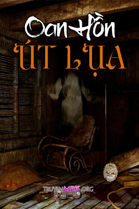 Ma Lon Và Oan Hồn Út Lụa