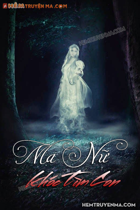 Ma Nữ Khóc Tìm Con