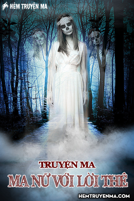 Ma Nữ Với Lời Thề - Truyện Kinh Dị
