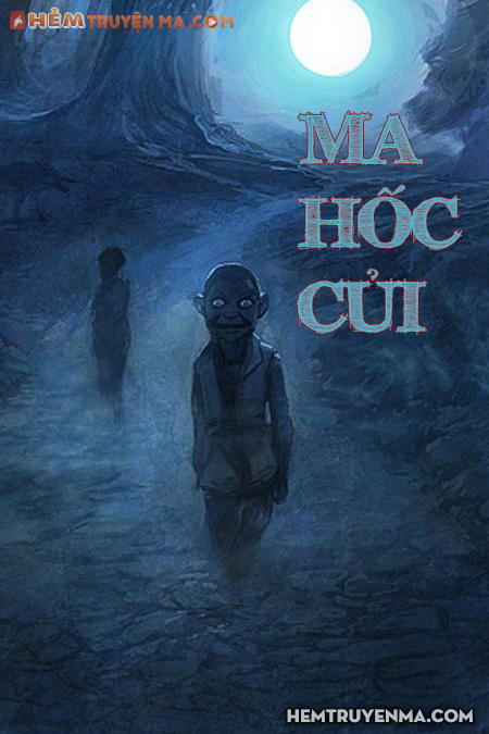 Ma Rừng - Ma Hốc Củi