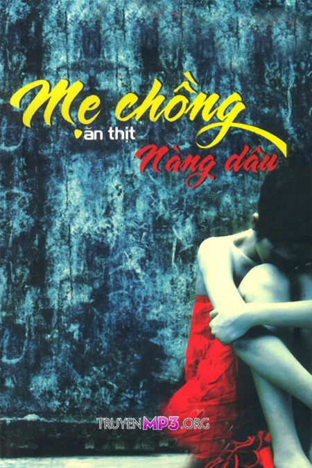Mẹ Chồng Ăn Thịt Nàng Dâu
