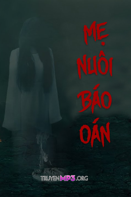Mẹ Nuôi Báo Oán