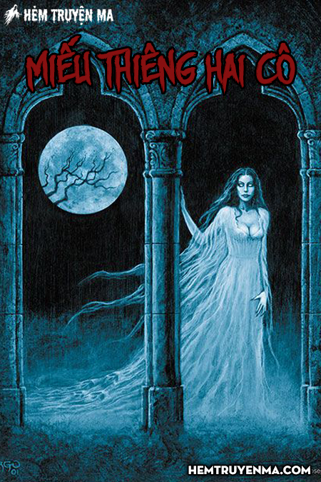 Miếu Thiêng Hai Cô - Truyện Ma