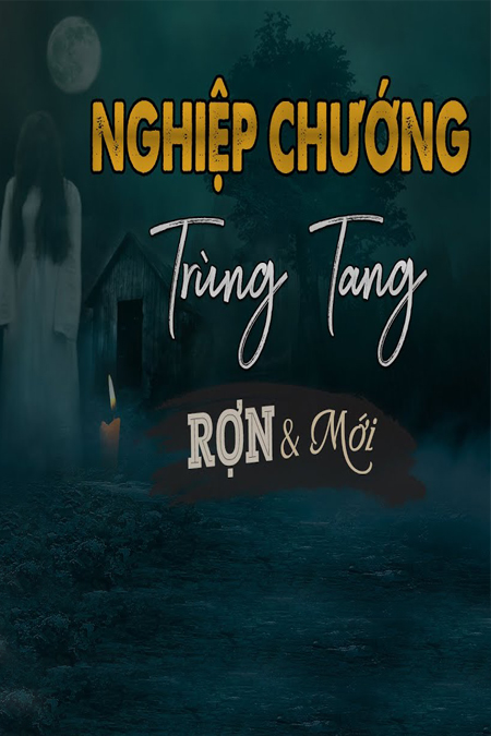 Nghiệp Chướng Trùng Tang