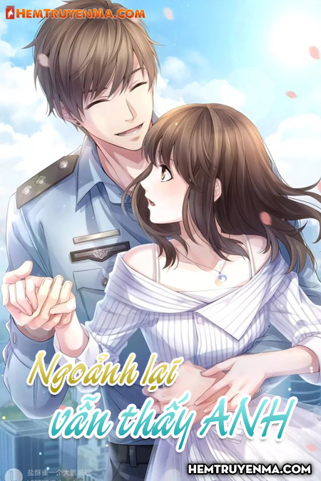 Ngoảnh Lại Vẫn Thấy Anh