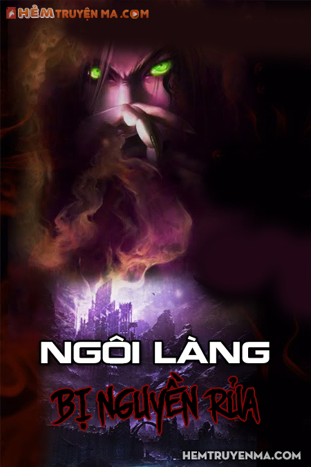 Ngôi Làng Bị Nguyền Rủa