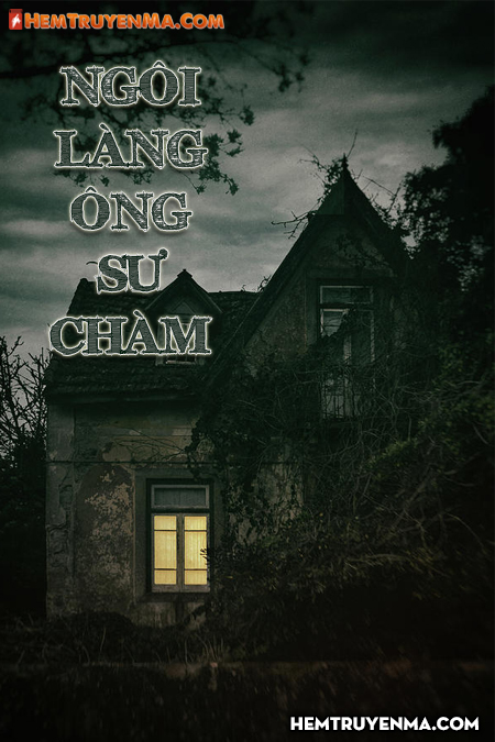 Ngôi Làng Ông Sư Chàm