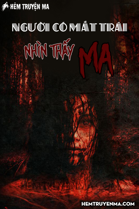Người Có Mắt Trái Nhìn Thấy Ma