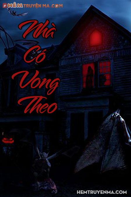 Nhà Có Vong Theo