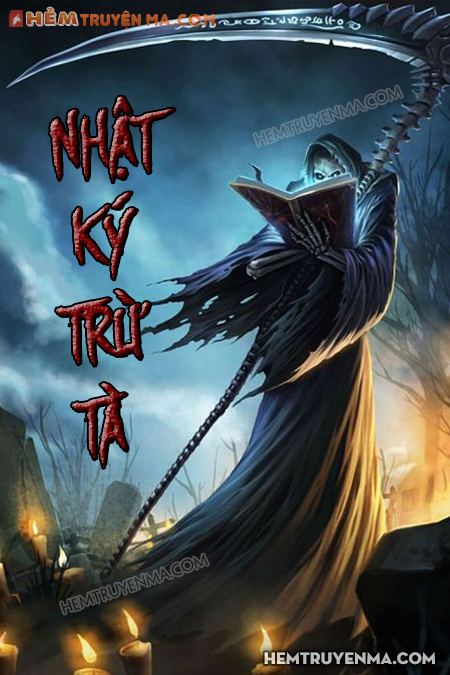 Nhật Ký Trừ Tà - Truyện Ma MC Đình Soạn