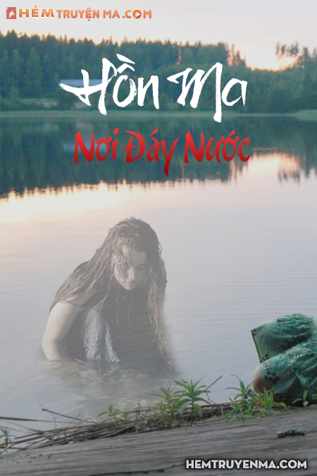 Những Hồn Ma Nơi Đáy Nước