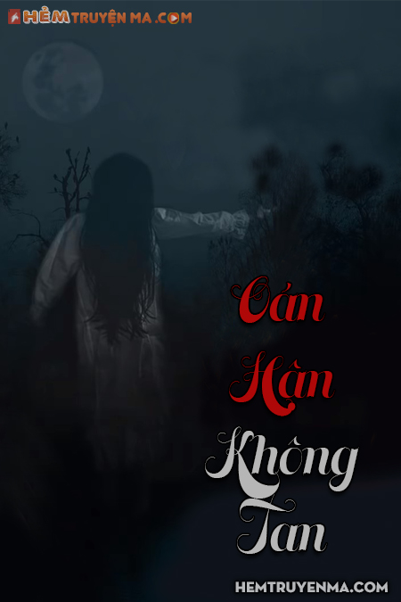 Oán Hận Không Tan
