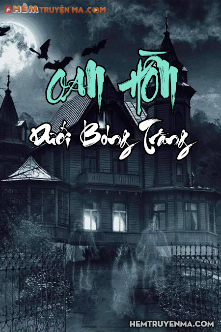 Oan Hồn Dưới Bóng Trăng