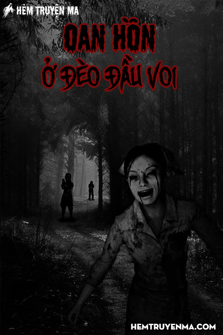 Oan Hồn Ở Đèo Đầu Voi