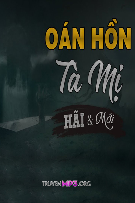 Oán Hồn Tà Mị