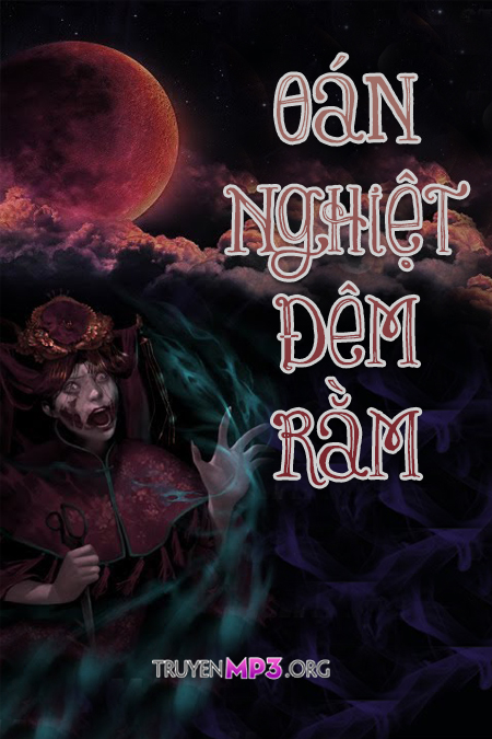Oán Nghiệt Đêm Rằm