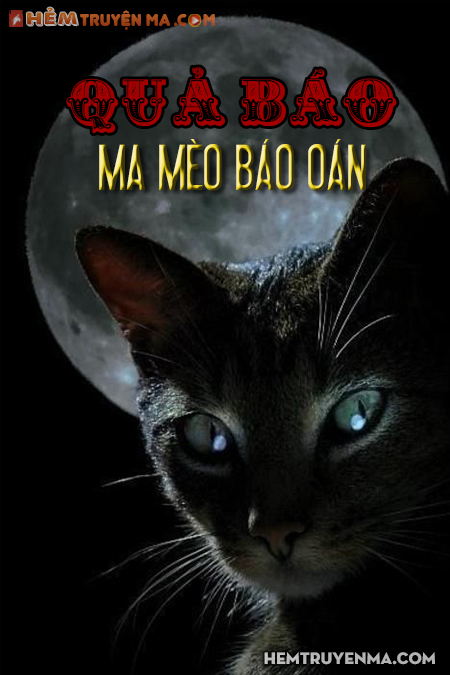 Quả Báo, Ma Mèo Báo Oán