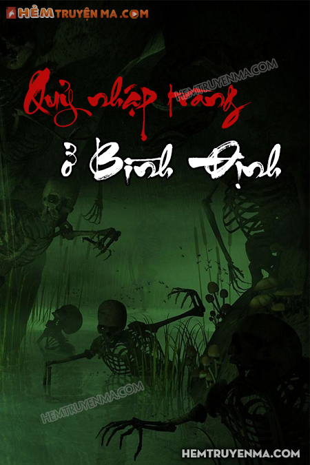 Quỷ Nhập Tràng Ở Bình Định