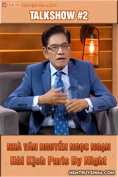 Talkshow với Nguyễn Ngọc Ngạn #2: Hài Kịch Paris By Night