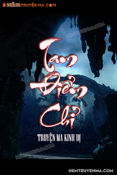 Tam Điểm Chỉ - Truyện Ma